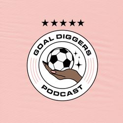 cover art for Goal Diggers Podcast